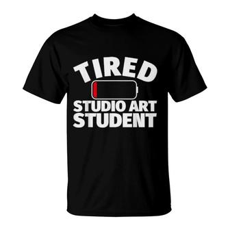Tired Studio Art Student T-Shirt | Mazezy