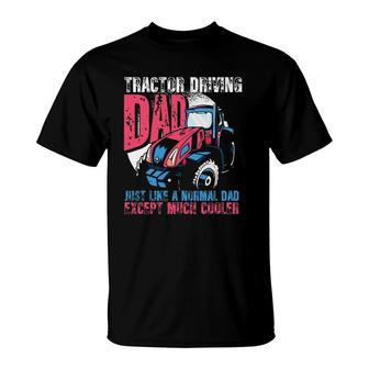 Tractor Driving Dad Farmer Gift T-Shirt | Mazezy