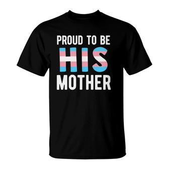 Trans Mom Transgender Mother Transman Support Lgbtq T-Shirt | Mazezy