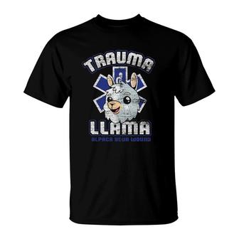 Trauma Llama Alpaca Your Wound Nurse T-Shirt | Mazezy