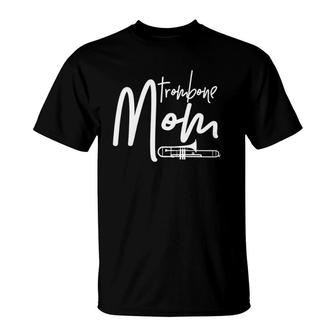 Trombone Mom Funny Marching Band Mother High School T-Shirt | Mazezy