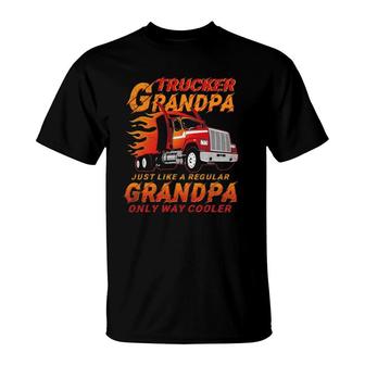 Trucker Grandpa Way Cooler Granddad Grandfather Truck Driver T-Shirt | Mazezy