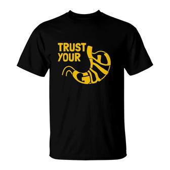 Trust Your Gute Stomach Gift T-Shirt | Mazezy
