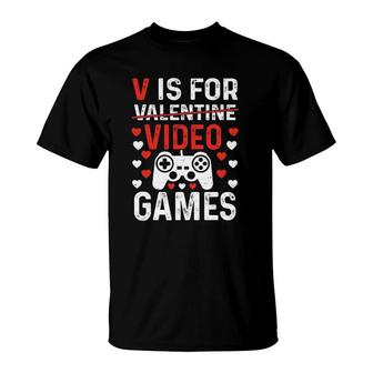 V Is For Video Games Valentine's Day Video Gamer Boy Men T-Shirt | Mazezy CA