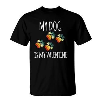 Valentine's Day Vintage Dog Lover My Dog Is My Valentine T-Shirt | Mazezy