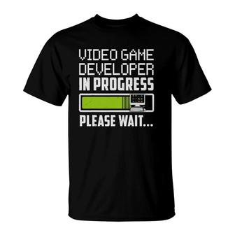 Video Game Developer In Progress Please Wait T-Shirt | Mazezy CA