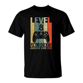 Video Gamer 8 Birthday Level 8 Unlocked Awesome Since 2013 Ver2 T-Shirt | Mazezy