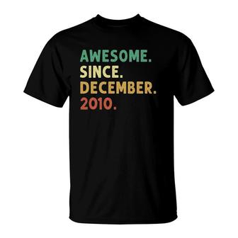 Vintage Awesome Since December 2010 11Th Birthday Gifts T-Shirt | Mazezy