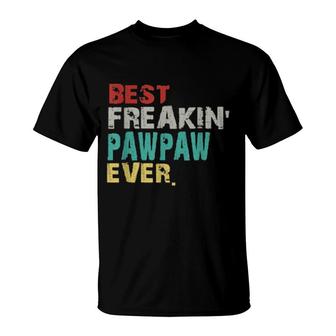Vintage Best Freakin' Pawpaw Ever Father Day T-Shirt | Mazezy