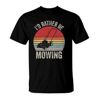 Vintage Retro I'd Rather Be Mowing Funny Mower Gift T-Shirt | Mazezy