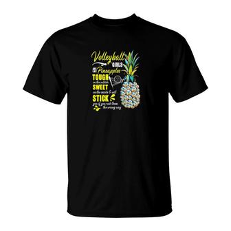 Volleyball Girls Are Like Pineapples T-Shirt | Mazezy UK