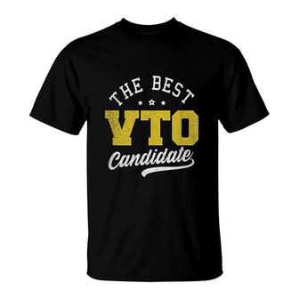 Vto Design Best Vto Candidate Gift T-Shirt | Mazezy