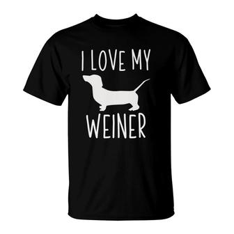 Weiner Dog Gifts For Women I Love My Weiner T-Shirt | Mazezy