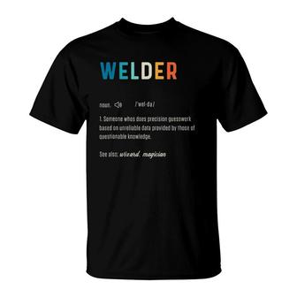 Welder Funny Word Definiton Welding Engineering Worker Weld T-Shirt | Mazezy UK