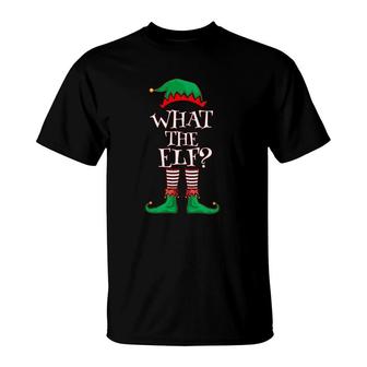 What The Elf T-Shirt | Mazezy