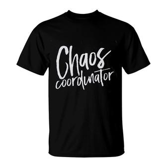 Women Chaos Coordinator T-Shirt | Mazezy
