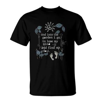 Womens And Into The Garden I Go To Lose My Mind And Find My Soul V-Neck T-Shirt | Mazezy