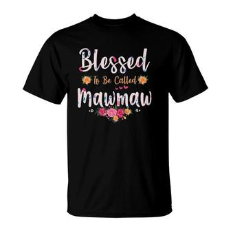 Womens Blessed To Be Called Mawmaw Mothers Day T-Shirt | Mazezy