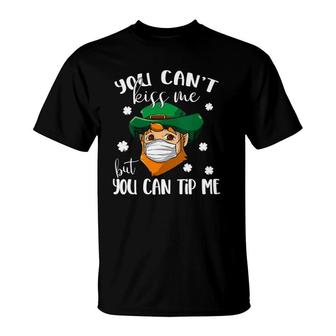 Womens Can't Kiss Me You Can Tip Me St Patrick's Day 2021 Bartender T-Shirt | Mazezy