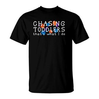 Womens Chasing Toddlers Funny Daycare Teacher Childcare Provider T-Shirt | Mazezy