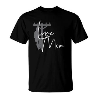 Womens Cute Line Mom - Electrical Lineman's Mom T-Shirt | Mazezy