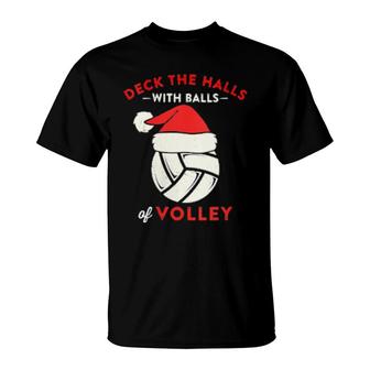 Womens Deck The Halls With Balls Of Volley Christmas Volleyball T-Shirt | Mazezy