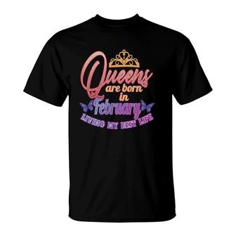 Womens February Birthday For Women Queens February Born T-Shirt | Mazezy