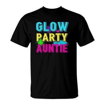Womens Glow Party Clothing Glow Party Tees Glow Party Auntie T-Shirt | Mazezy