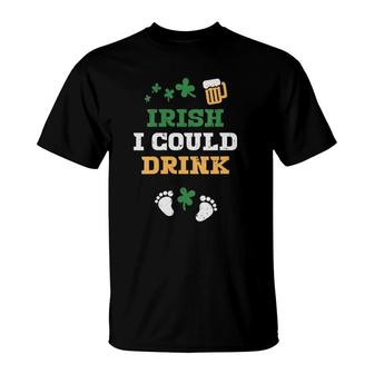 Womens Irish I Could Drink Pregnancy Announcement St Patricks Day T-Shirt | Mazezy