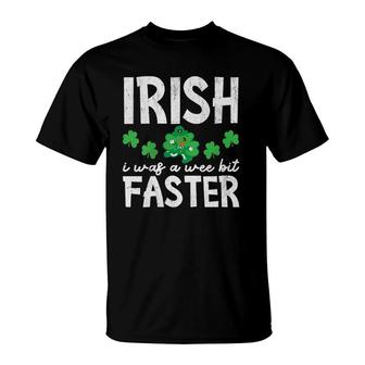 Womens Irish I Was A Wee Bit Faster St Patrick's Day Slow Runner T-Shirt | Mazezy