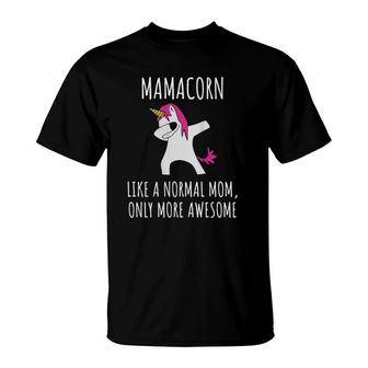 Womens Mamacorn Like A Mom Only Awesome Dabbing Unicorn Gift T-Shirt | Mazezy