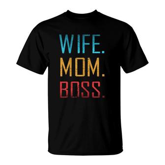 Womens Mother's Day Wife Boss Mom Lady T-Shirt | Mazezy