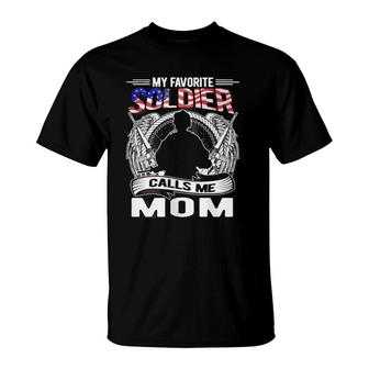 Womens My Favorite Soldier Calls Me Mom Proud Army Mom Mother Gifts T-Shirt | Mazezy