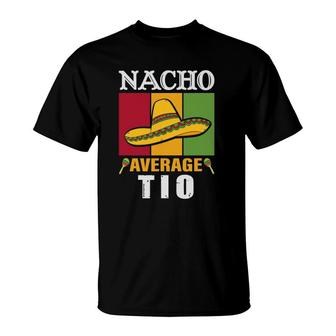 Women's Nacho Average Tio Mother's Day Gift T-Shirt | Mazezy UK