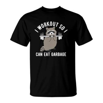 Womens So I Can Eat Garbage Funny Raccoon Trash Panda Workout Gym T-Shirt | Mazezy