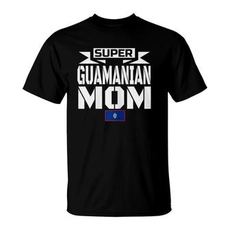 Womens Storecastle Super Guamanian Mom Mothers T-Shirt | Mazezy