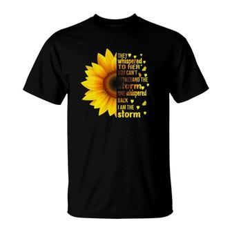 Womens Womens I Am Storm They Whispered To Her Sunflower Feminist T-Shirt | Mazezy UK
