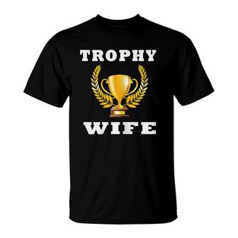 Womens Womens Trophy Wife Bride T-Shirt | Mazezy