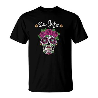 Yo Soy La Jefa Dia De Los Muertos Day Of The Dead For Women Gift T-Shirt - Seseable