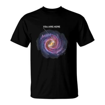 You Are Here Astronomy Milky Way Solar System Galaxy Space T-Shirt - Thegiftio UK