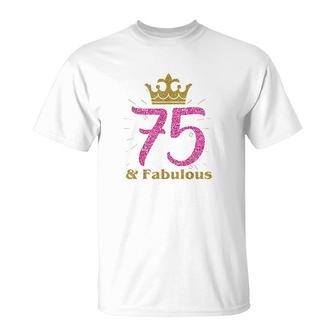 75th & Fabulous T-Shirt | Mazezy