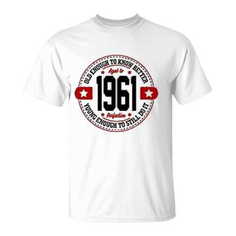 Aged To 1961 Perfection T-Shirt | Mazezy