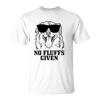 Australian Shepherd No Fluffs Given Dog Mom Dad Funny T-Shirt | Mazezy