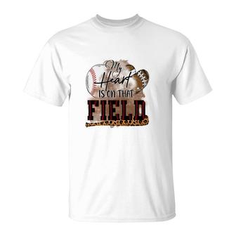 Baseball Mom My Heart Is On That Field Sport Mom T-shirt - Thegiftio
