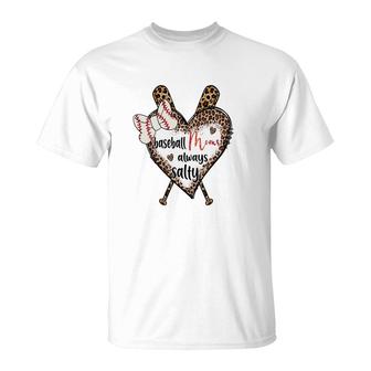 Baseball Mom Baseball Moms Always Salty Sport Mom T-shirt - Thegiftio