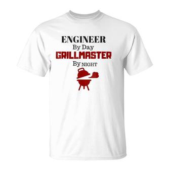 Bbq , Engineer By Day Grill Master By Night T-Shirt | Mazezy