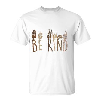 Be Kind Hand Signs T-Shirt | Mazezy AU