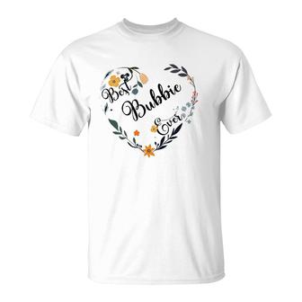 Best Bubbie Ever Heart Flower Blessed Grandma Mother's Day T-Shirt | Mazezy