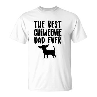 Best Chiweenie Dad Ever Father's Day Chiweenie Dog T-Shirt | Mazezy