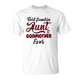 Best Freakin Aunt & Godmother Ever Plaid Version T-Shirt | Mazezy